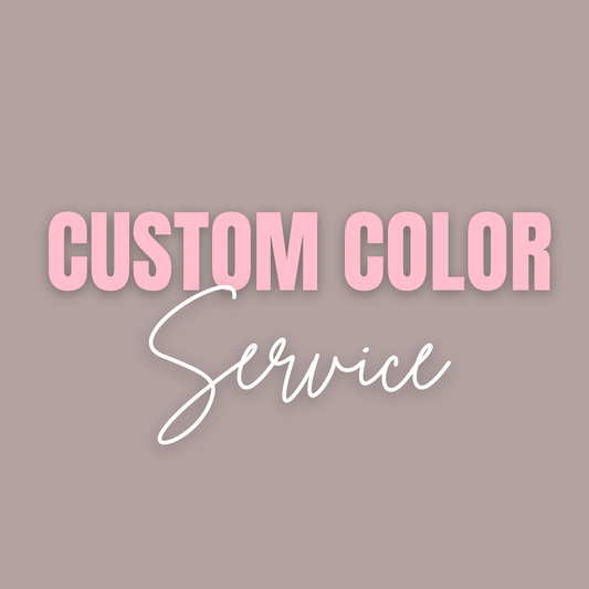 CUSTOM COLOR SERVICE